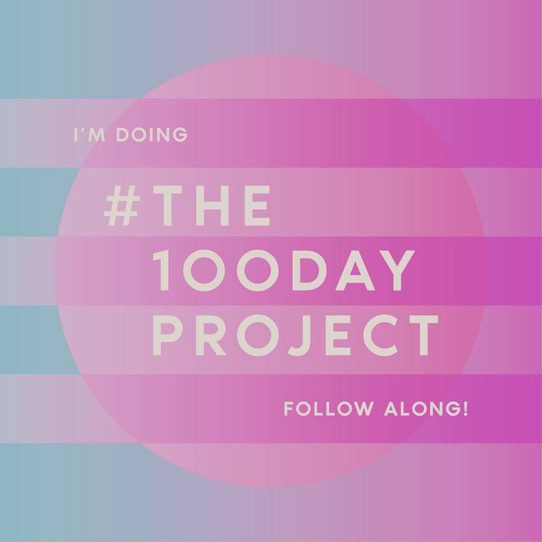 The 100 Day Project 100daysofnextsteps